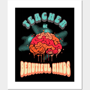 Teacher of Beautiful Minds Tee Posters and Art